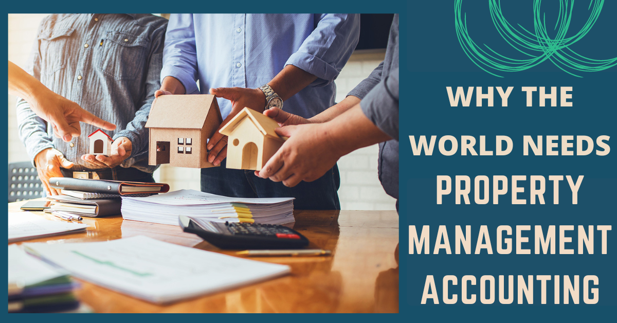 Why the World needs Property Management Accounting